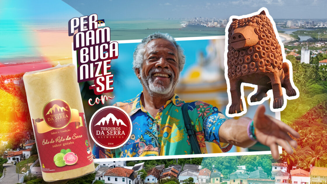 Pernambucanize-se com Tesouros da Serra – Carnaval
